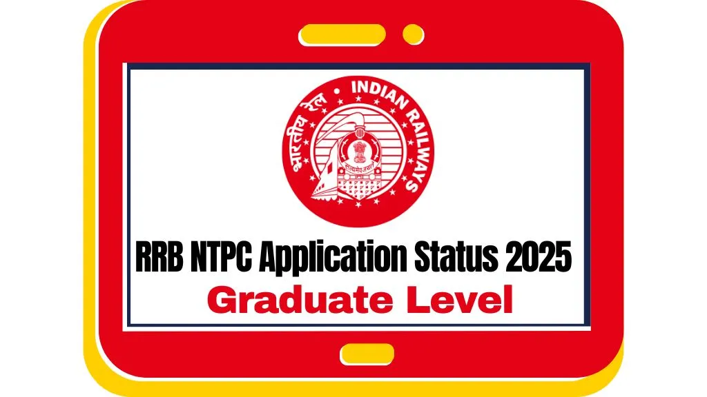 RRB NTPC Application Status 2025